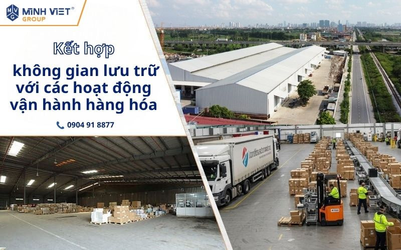 Kết hợp không gian lưu trữ với các hoạt động vận hành hàng hóa